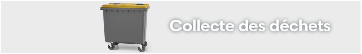 Collecte des déchets